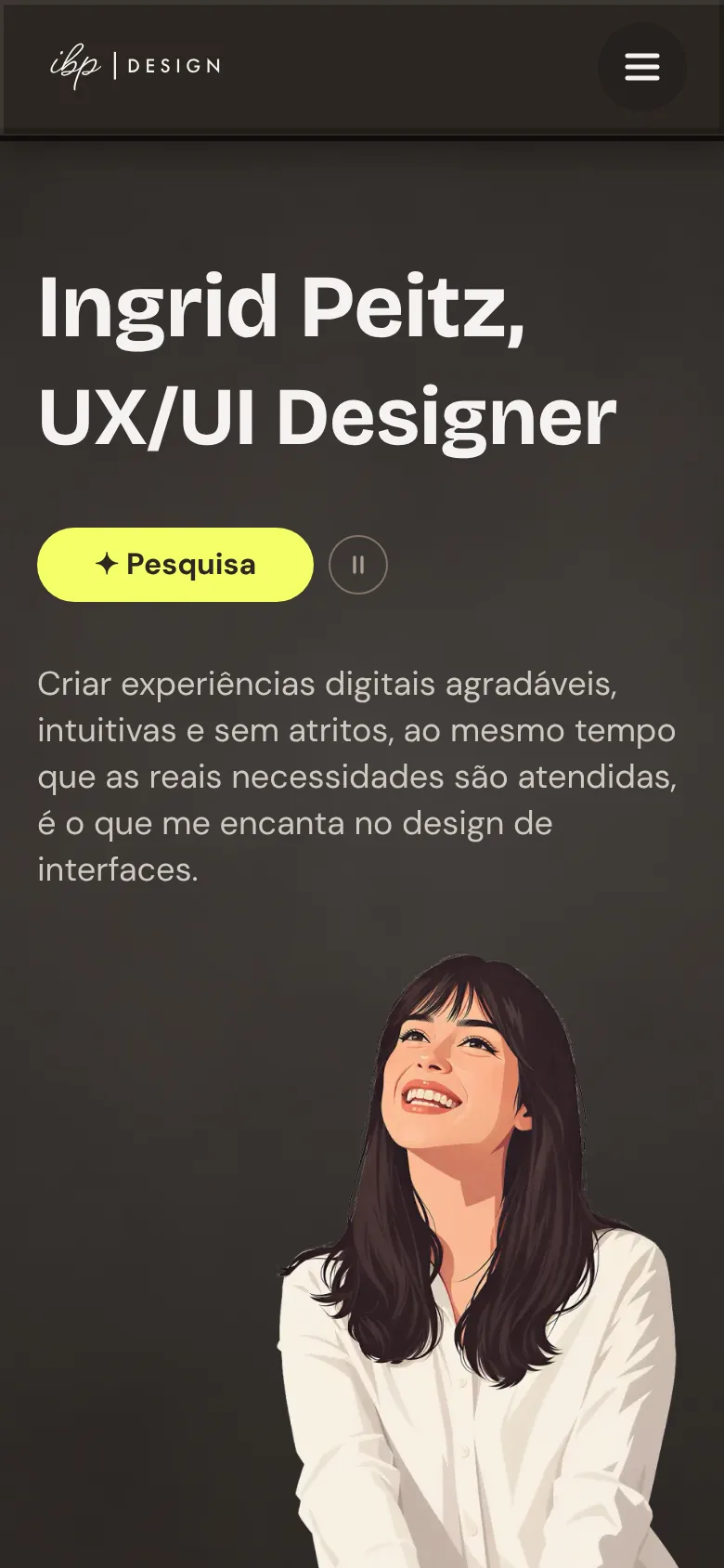 Início no celular: título “Ingrid Peitz, UX/UI Designer”, o chip da palavra que troca, o texto de apresentação, a ilustração e as redes.